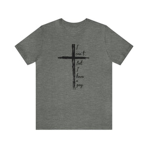 Distressed Cross shirt,  I Can't. But I Know a Guy. t-shirt, funny Christian shirt, Youth Group shirt