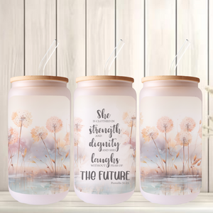 Proverbs 31:25 She is Clothed in Strength and Dignity Frosted Can Glass with Bamboo Lid and Stainless Straw, Proverbs 31 woman