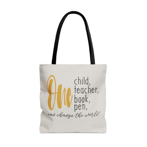 One Child, Teacher, Book, Pen, Can change the world, Tote Bag