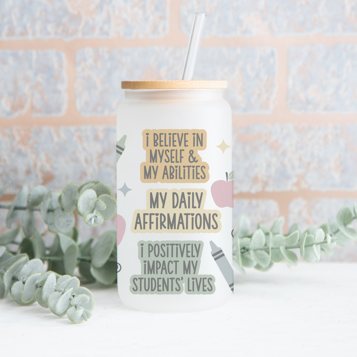 My Daily Affirmations, Can Glass for a teacher