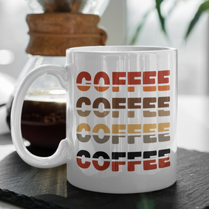  COFFEE coffee coffee coffee mug, funny coffee mug, Gift for coffee lover