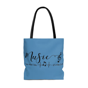 Music It's not what I do it's who I am, music tote bag, music lessons bag, piano lessons bag for music lover, band practice bag for music books