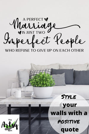 A Perfect Marriage is Just Two Imperfect People wall decal, Pinterest image