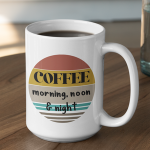 Coffee morning, noon, & night, Sunrise coffee mug, sunset coffee mug