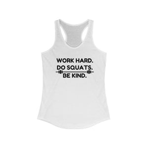 Work Hard Do Squats Be Kind gym shirt, funny leg day shirt, funny squats quote workout shirt, shirt for leg day
