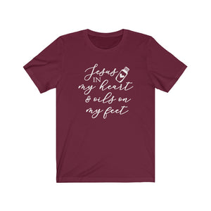 Jesus in my heart and oils on my feet Shirt, shirt with Essential Oils quote