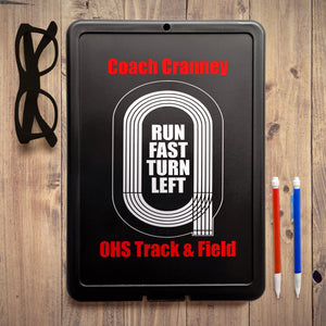 Run Fast Turn Left Track Clipboard, Track and Field, Track Coach Gift