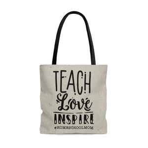 Teach Love Inspire tote bag, #homeschoolmom tote bag, Book bag for lesson plans, homeschool book bag, Gift for a homeschool mom