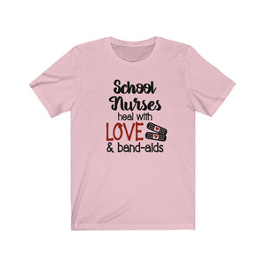 School nurses heal with love and bandaids shirt, School Nurse shirt, Cute school nurse shirt