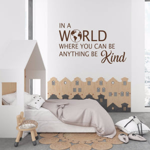 In a world where you can be anything be kind wall decal, Classroom door decal