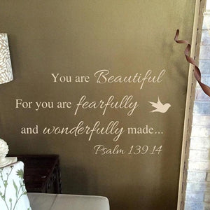You are beautiful for you are fearfully and wonderfully made. Psalm 139:14, bathroom mirror decal, scripture decal