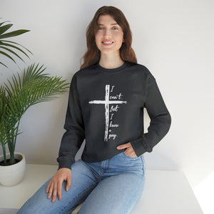 I Can't. But I Know a Guy Sweatshirt with Distressed Cross