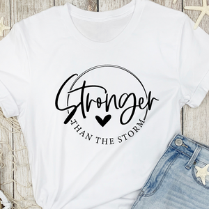 Inspirational Stronger than the Storm T-Shirt, empowerment shirt, Resilience and Hope shirt, Motivational tee
