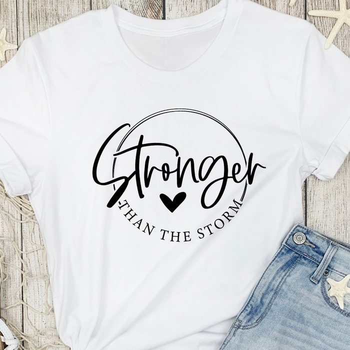 Stronger than the Storm T-Shirt