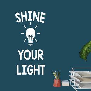 Shine Your Light decal, Inspirational Decal