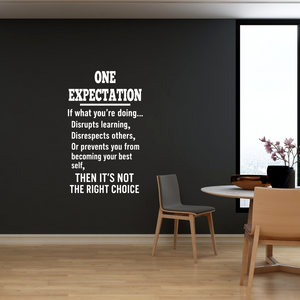 ONE EXPECTATION Classroom Decal, Middle & High School Wall Vinyl