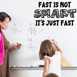 Fast is not smart, it’s just fast decal, Math teacher decal, Math quote for classroom, back to school decor, math teacher decal