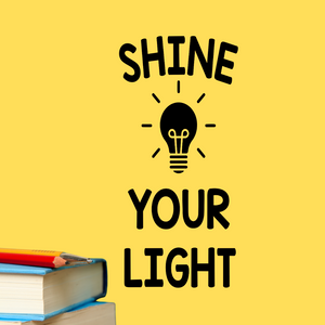 Shine Your Light decal, Inspirational Decal