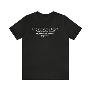  I had a feeling that I belonged Fast Car song | Country Music concert shirt