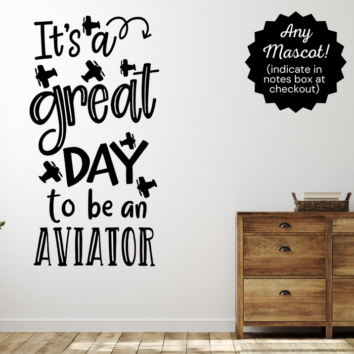 It's a great day to be an Aviator decal, Aviator Mascot
