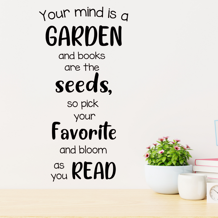 Your Mind is a Garden, Reading Decal