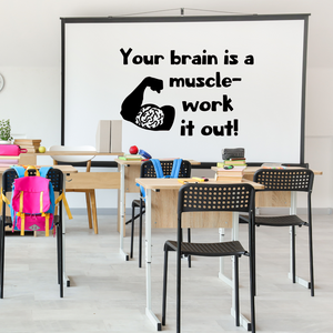 Motivational Wall Decal – "Your Brain is a Muscle. Work It Out!" – Growth Mindset Classroom & Gym Decor