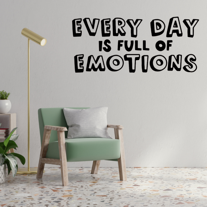 Every Day is Full of Emotions Wall Decal