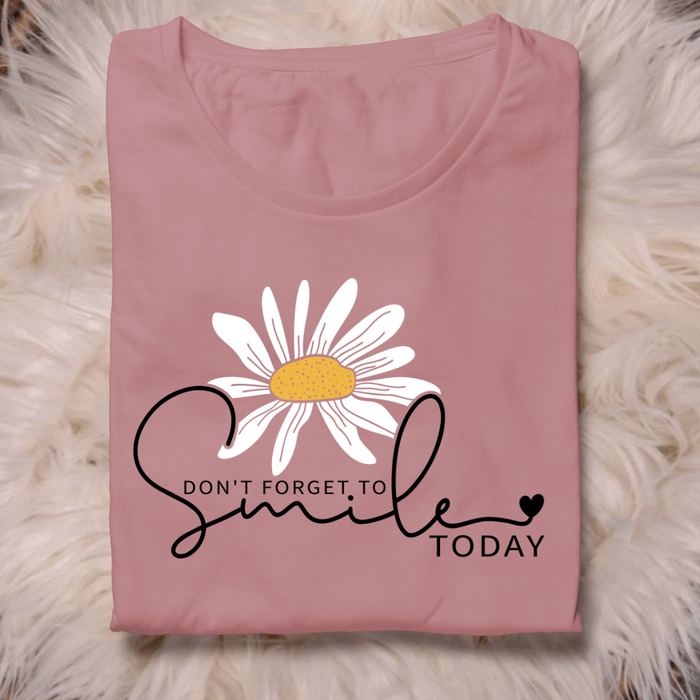 Don't Forget to Smile Today T-shirt with White Daisy
