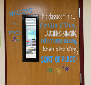 This classroom is a mistake-making...sort of place, decal for a classroom door