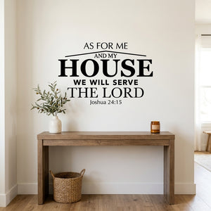 As for Me and My House wall decal shown above a wood console table in a light entryway.