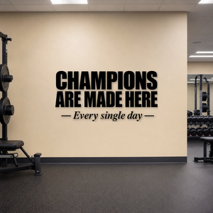 Champions Are Made Here Wall Decal | PE Coach Gym Classroom Decor 