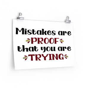 Mistakes are proof that you are trying poster, Classroom poster, Children's home decor