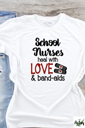 School nurses heal with love and bandaids shirt, School Nurse shirt, School nurse appreciation, school nurse week