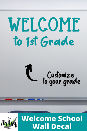 Welcome to Kindergarten decal, Welcome to 1st Grade decal, Welcome to 2nd Grade, Welcome to 3rd Grade, Welcome to 4th Grade, Welcome to 5th Grade, Welcome to 6th Grade, Welcome to Middle School, Welcome to High School Welcome to History Class, Welcome to Science 101