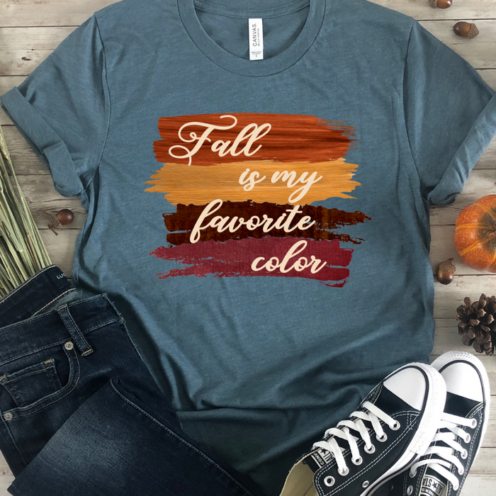 Fall is my favorite color shirt