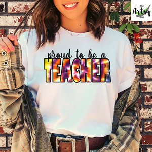Proud to be a Teacher shirt with Tie Dye, Back to school teacher t-shirt, Tie Dye shirt for Teachers
