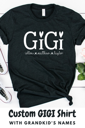 Personalized Gigi shirt with grandkid's names, Custom Gigi shirt, Gift for Gigi, Grandma shirt, Grandma birthday gift