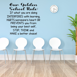 Our Golden SCHOOL Rule Decal, Back to School Wall decor, School rules decal, School office decal