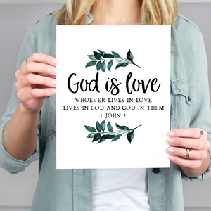 God is love Whoever lives in love lives in God and God in them 1 JOHN 4 8x10 print, Bible verse print with watercolor leaves
