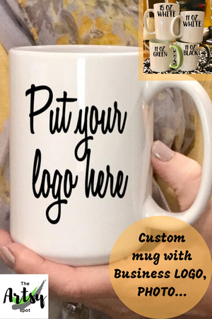Custom Business Logo Coffee Mug / Cup - The Artsy Spot