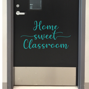 Home sweet classroom decal, Welcome to school decal, Classroom door decal, cute classroom decorations