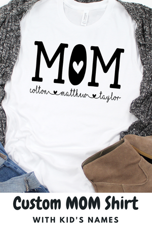 personalized Mom shirt with kid's names, Custom Mom shirt, Gift for Mom, shirt for mom, Custom mom shirt