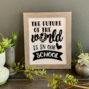The future of the world is in our school framed print, Boss's day, Principal gift