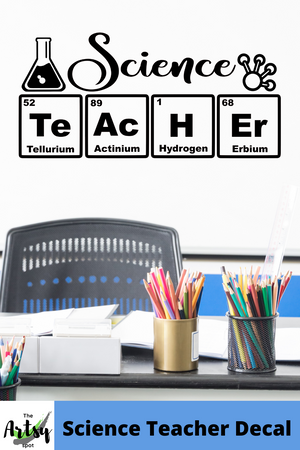 Science Teacher Decal, Science teacher with periodic table elements