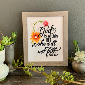 God is Within Her She Will Not Fall Psalm 46:5 FRAMED Print - The Artsy Spot