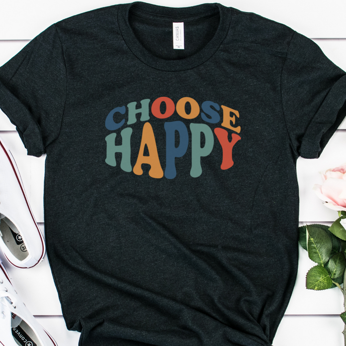 Choose Happy shirt