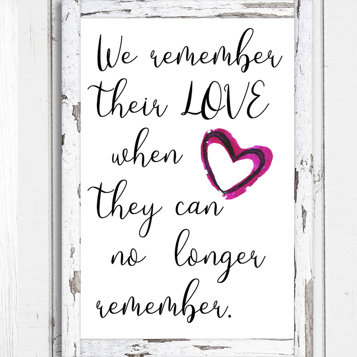 We remember their love, Alzheimer's quote poster
