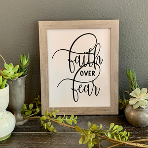 Faith Over Fear FRAMED Print - The Artsy Spot