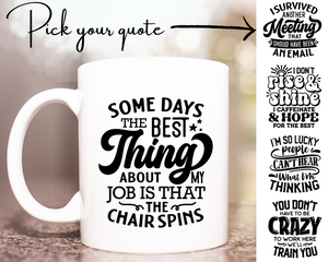 funny coffee mug quotes, Coffe mugs for work, Funny coworker gift