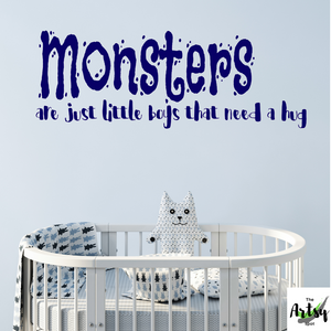 Monsters are just little boys that need a hug, monsters saying, Monsters decal, Boy's  Monsters bedroom